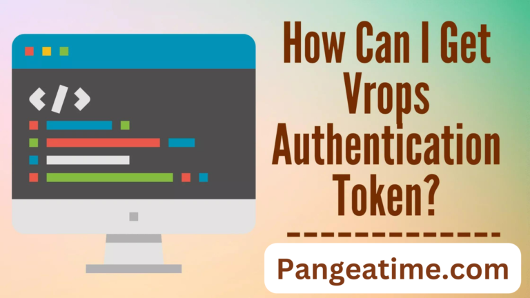 How Can I Get vROps Authentication Token